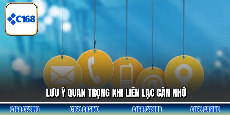 Lưu ý quan trọng khi liên lạc cần nhớ